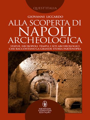 cover image of Alla scoperta di Napoli archeologica